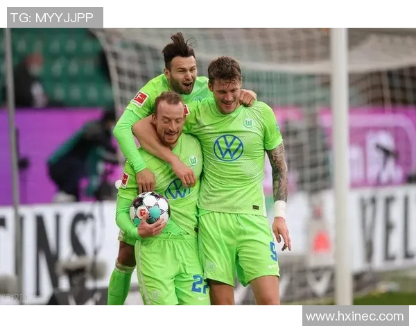 沃尔夫斯堡大胜法兰克福，豪取关键胜利三连胜势不可挡